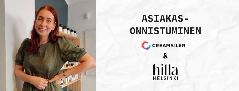 Asiakastarina – Miten Hilla Helsingin myynti lisääntyi ja asiakkaiden sitoutuminen kasvoi?