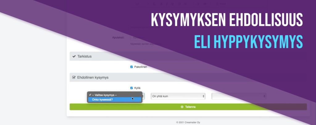 Kysymyksen ehdollisuus eli hyppykysymys