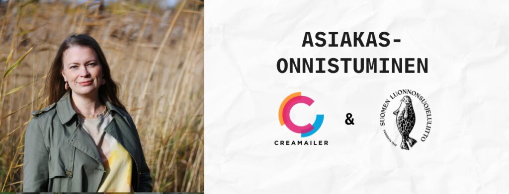 Asiakastarina – Luonnon ääni kuuluviin Creamailerin avulla