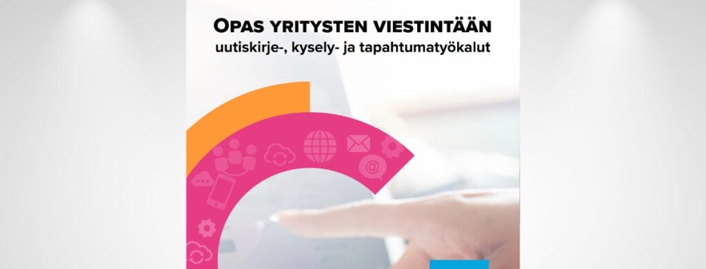 Maksuton opas yritysviestintään – vinkit kaikenkokoisille organisaatioille