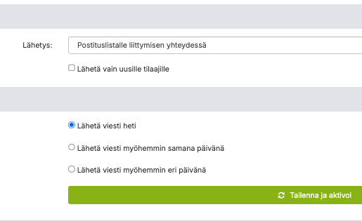 Kenttiä missä kysytään milloin uutiskirjeen halutaan lähtevän.