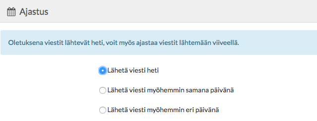 Viestin ajastaminen