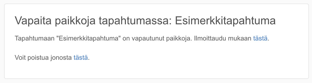 Tapahtuma - Hälytys vapaasta paikasta